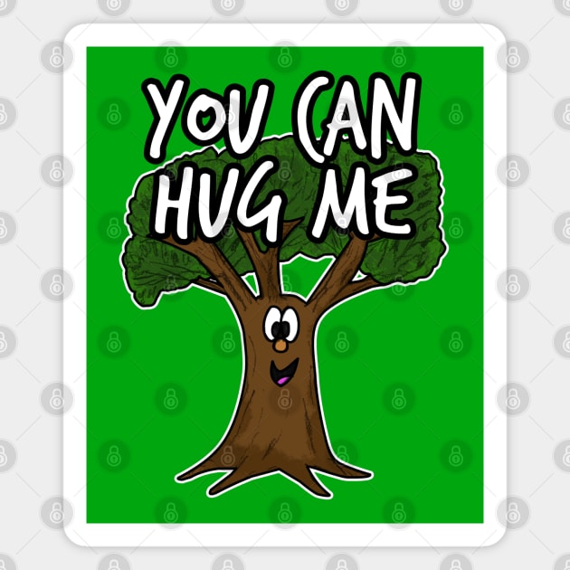 You Can Hug Me Doodle Tree Funny Magnet by doodlerob